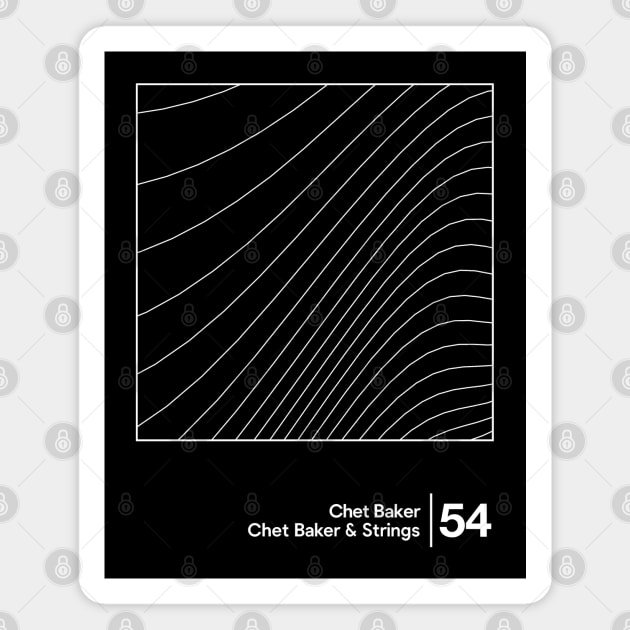 Chet Baker & Strings / Minimal Style Graphic Design Artwork Magnet by saudade